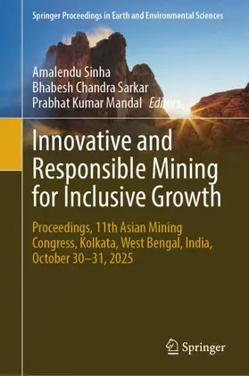 Sinha / Sarkar / Mandal |  Innovative and Responsible Mining for Inclusive Growth | Buch |  Sack Fachmedien