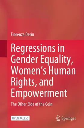 Deriu |  Regressions in Gender Equality, Women's Human Rights, and Empowerment | Buch |  Sack Fachmedien