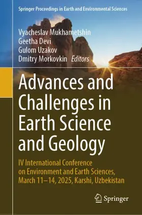Mukhametshin / Devi / Uzakov |  Advances and Challenges in Earth Science and Geology | Buch |  Sack Fachmedien