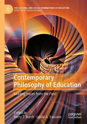 Burch / Sassone |  Contemporary Philosophy of Education | Buch |  Sack Fachmedien