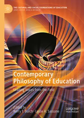 Burch / Sassone |  Contemporary Philosophy of Education | eBook | Sack Fachmedien