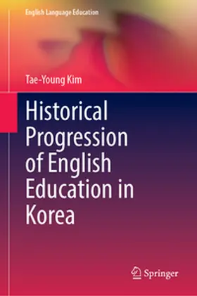 Kim |  Historical Progression of English Education in Korea | eBook | Sack Fachmedien