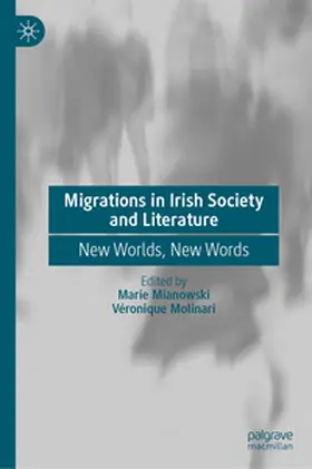Mianowski / Molinari |  Migrations in Irish Society and Literature | eBook | Sack Fachmedien