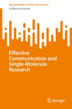 Graciani | Effective Communication and Single-Molecule Research | E-Book | www2.sack.de