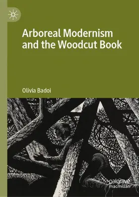 Badoi |  Arboreal Modernism and the Woodcut Book | Buch |  Sack Fachmedien