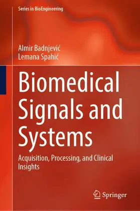 Badnjevic / Badnjevic / Spahic |  Biomedical Signals and Systems | Buch |  Sack Fachmedien