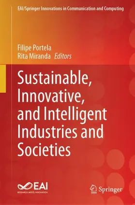 Portela / Miranda |  Sustainable, Innovative, and Intelligent Industries and Societies | Buch |  Sack Fachmedien
