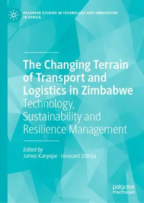 Kanyepe / Chirisa |  The Changing Terrain of Transport and Logistics in Zimbabwe | Buch |  Sack Fachmedien