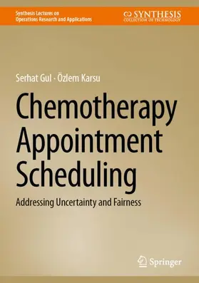 Gul / Karsu |  Chemotherapy Appointment Scheduling | Buch |  Sack Fachmedien