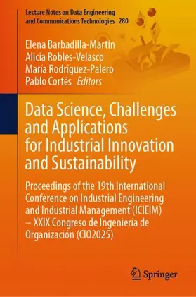 Barbadilla-Martín / Robles-Velasco / Rodríguez-Palero |  Data Science, Challenges and Applications for Industrial Innovation and Sustainability | Buch |  Sack Fachmedien