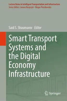 Shaumarov |  Smart Transport Systems and the Digital Economy Infrastructure | Buch |  Sack Fachmedien