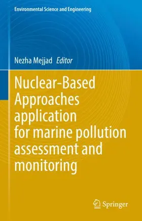 Mejjad |  Nuclear-Based Approaches application for marine pollution assessment and monitoring | Buch |  Sack Fachmedien