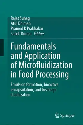 Suhag / Dhiman / K Prabhakar |  Fundamentals and Application of Microfluidization in Food Processing | Buch |  Sack Fachmedien