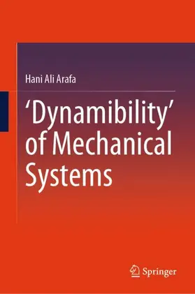 Arafa |  'Dynamibility' of Mechanical Systems | Buch |  Sack Fachmedien