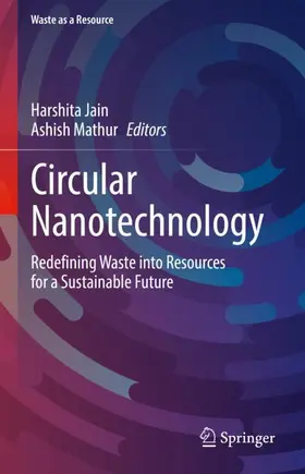 Jain / Mathur |  Circular Nanotechnology | Buch |  Sack Fachmedien