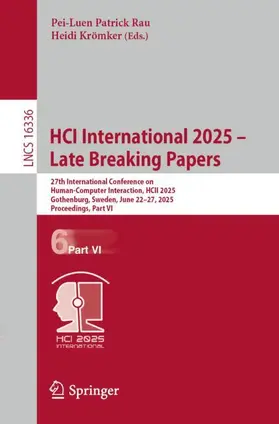 Rau / Krömker |  HCI International 2025 - Late Breaking Papers | Buch |  Sack Fachmedien