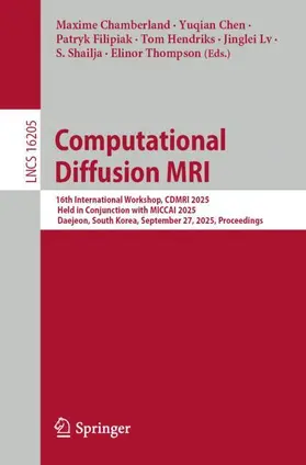 Chamberland / Chen / Filipiak |  Computational Diffusion MRI | Buch |  Sack Fachmedien