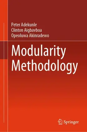 Adekunle / Aigbavboa / Akinradewo |  Modularity Methodology | Buch |  Sack Fachmedien