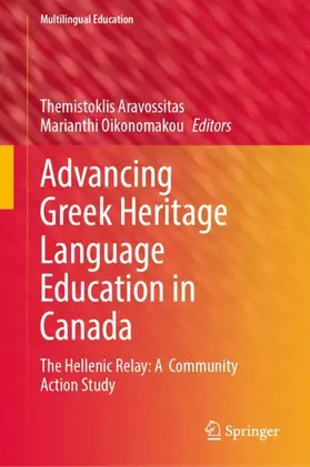 Aravossitas / Oikonomakou |  Advancing Greek Heritage Language Education in Canada | Buch |  Sack Fachmedien