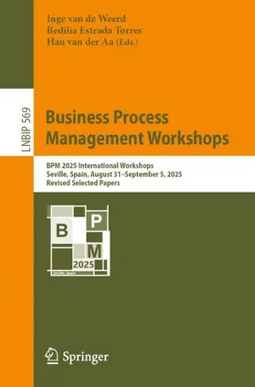 van de Weerd / Estrada Torres / van der Aa |  Business Process Management Workshops | Buch |  Sack Fachmedien