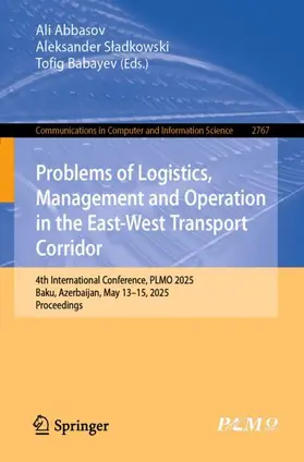 Abbasov / Sladkowski / Sladkowski |  Problems of Logistics, Management and Operation in the East-West Transport Corridor | Buch |  Sack Fachmedien