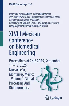 Zuñiga-Aguilar / Benítez-Mata / Reyes-Lagos |  XLVIII Mexican Conference on Biomedical Engineering | Buch |  Sack Fachmedien