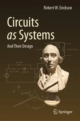 Erickson |  Circuits as Systems | Buch |  Sack Fachmedien