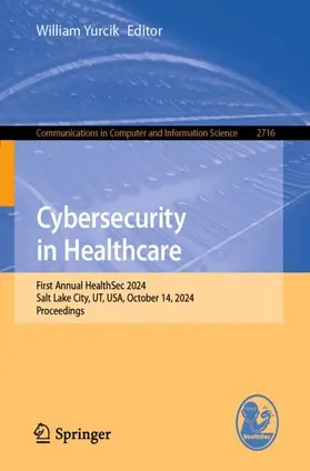 Yurcik |  Cybersecurity in Healthcare | Buch |  Sack Fachmedien