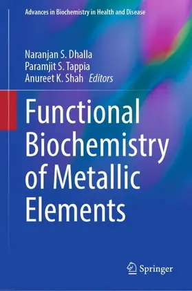 Dhalla / Tappia / Shah |  Functional Biochemistry of Metallic Elements | Buch |  Sack Fachmedien