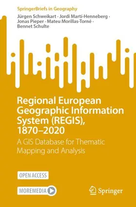 Schweikart / Martí-Henneberg / Pieper |  Regional European Geographic Information System (REGIS), 1870-2020 | Buch |  Sack Fachmedien