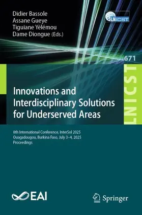 Bassole / Gueye / Yélémou |  Innovations and Interdisciplinary Solutions for Underserved Areas | Buch |  Sack Fachmedien