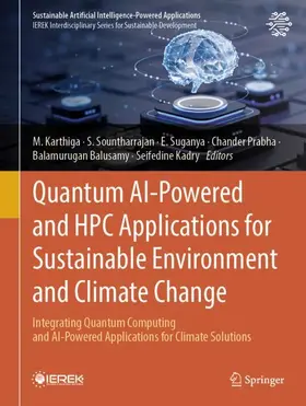 Karthiga / Sountharrajan / Suganya |  Quantum AI-Powered and HPC Applications for Sustainable Environment and Climate Change | Buch |  Sack Fachmedien