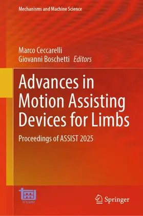Ceccarelli / Boschetti | Advances in Motion Assisting Devices for Limbs | Buch | 978-3-032-15270-1 | www2.sack.de