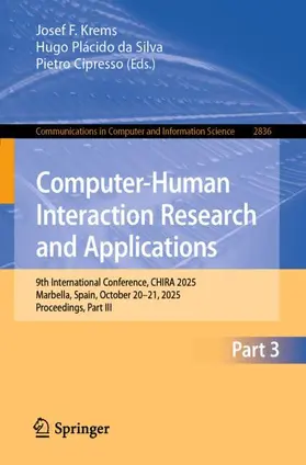 Krems / da Silva / Cipresso |  Computer-Human Interaction Research and Applications | Buch |  Sack Fachmedien
