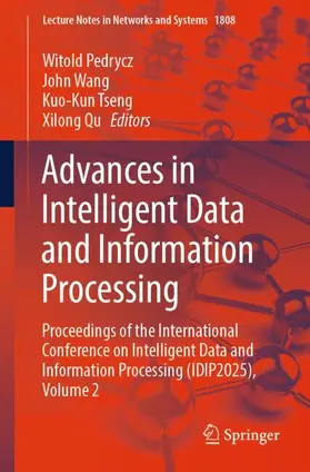 Pedrycz / Wang / Tseng | Advances in Intelligent Data and Information Processing | Buch | 978-3-032-16701-9 | www2.sack.de