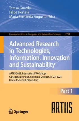 Guarda / Portela / Augusto |  Advanced Research in Technologies, Information, Innovation and Sustainability | Buch |  Sack Fachmedien