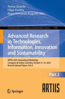Guarda / Portela / Augusto |  Advanced Research in Technologies, Information, Innovation and Sustainability | Buch |  Sack Fachmedien