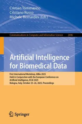 Tommasino / Russo / Bernardini |  Artificial Intelligence for Biomedical Data | Buch |  Sack Fachmedien