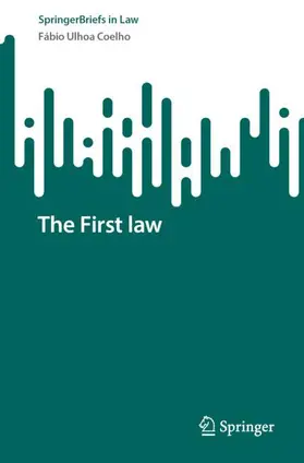 Coelho |  The First law | Buch |  Sack Fachmedien