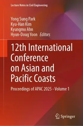Park / Kim / Ahn |  12th International Conference on Asian and Pacific Coasts | Buch |  Sack Fachmedien
