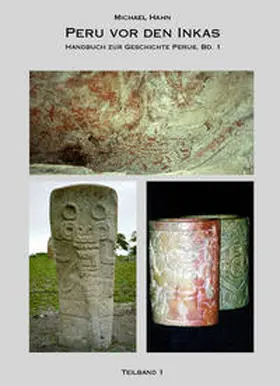 Hahn |  Handbuch zur Geschichte Perus. Band 1 | Buch |  Sack Fachmedien