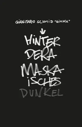 Schmid |  Hinter dera Maska isches dunkel | Buch |  Sack Fachmedien