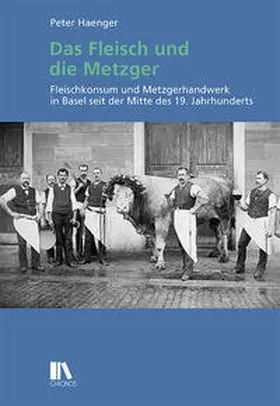 Haenger |  Das Fleisch und die Metzger | Buch |  Sack Fachmedien
