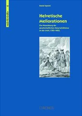 Speich |  Helvetische Meliorationen | Buch |  Sack Fachmedien