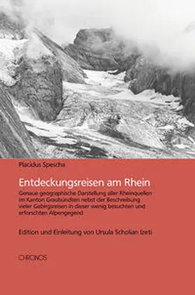 Spescha / Scholian Izeti |  Entdeckungsreisen am Rhein | Buch |  Sack Fachmedien