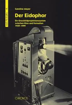 Meyer |  Der Eidophor | Buch |  Sack Fachmedien