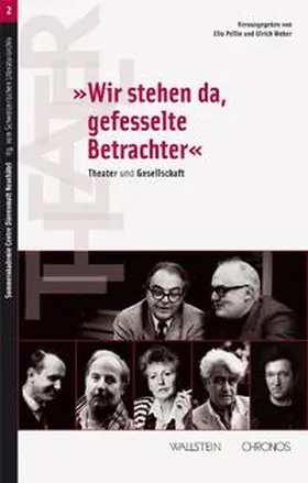 Pellin / Weber |  'Wir stehen da, gefesselte Betrachter' | Buch |  Sack Fachmedien