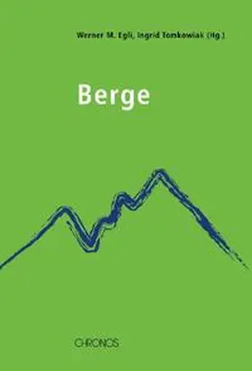 Egli / Tomkowiak |  Berge | Buch |  Sack Fachmedien