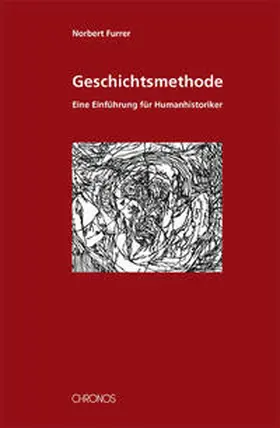 Furrer |  Geschichtsmethode | Buch |  Sack Fachmedien