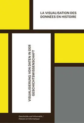 Natale / Sibille / Chachereau |  Visualisierung von Daten in der Geschichtswissenschaft / La visualisation des données en histoire | Buch |  Sack Fachmedien